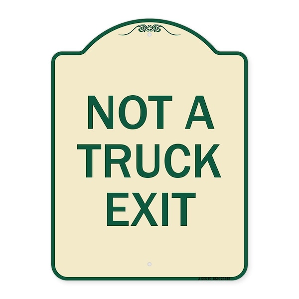 Signmission Designer Series Not Truck Exit, Tan & Green Heavy-Gauge Aluminum Sign, 18" L, 24" H, TG-1824-23548 A-DES-TG-1824-23548 - main